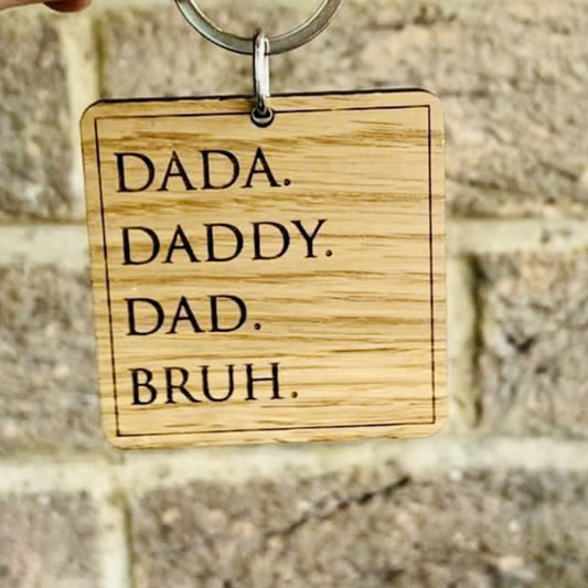 Dada, Daddy, Dad, Bruh Keyring