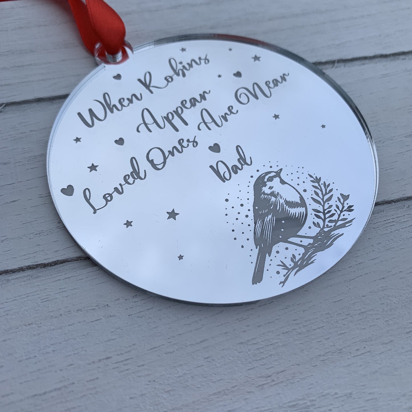 Personalised When Robins Appear Loved Ones Are Near Decoration